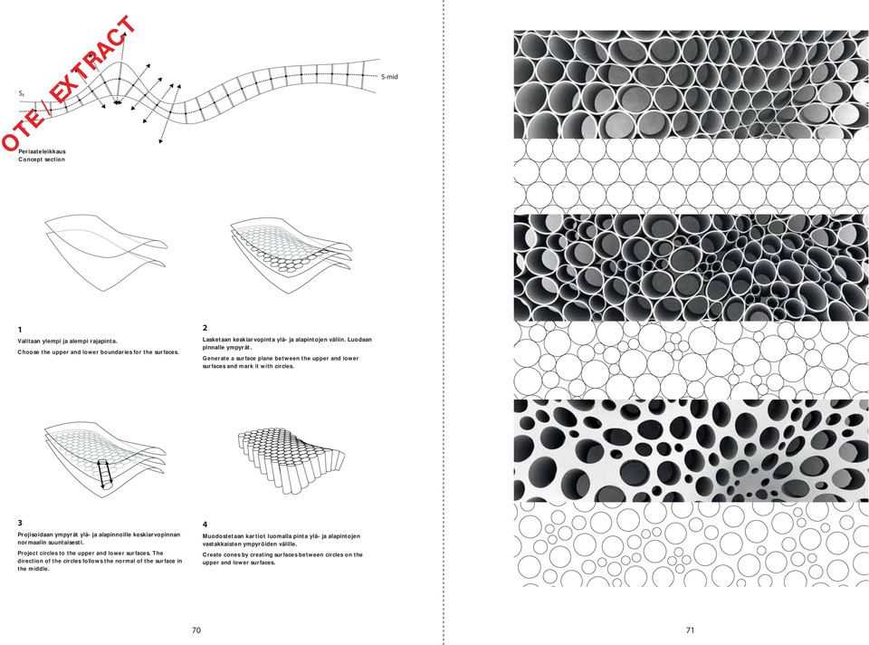 3 Projisoidaan ympyrät ylä- ja alapinnoille keskiarvopinnan normaalin suuntaisesti. Project circles to the upper and lower surfaces.