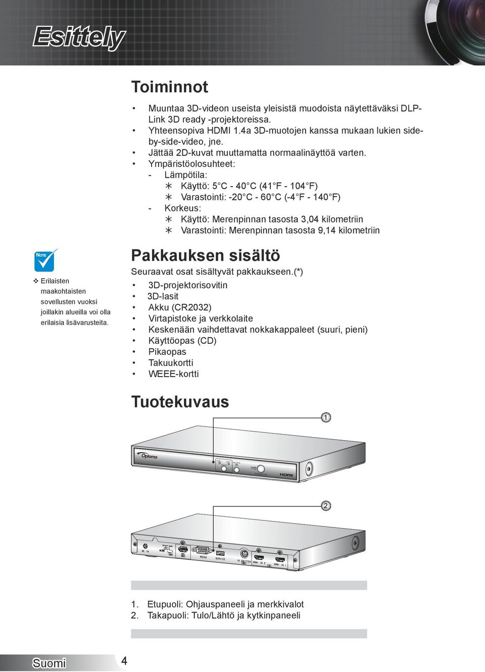 Jättää 2D-kuvat muuttamatta normaalinäyttöä varten.