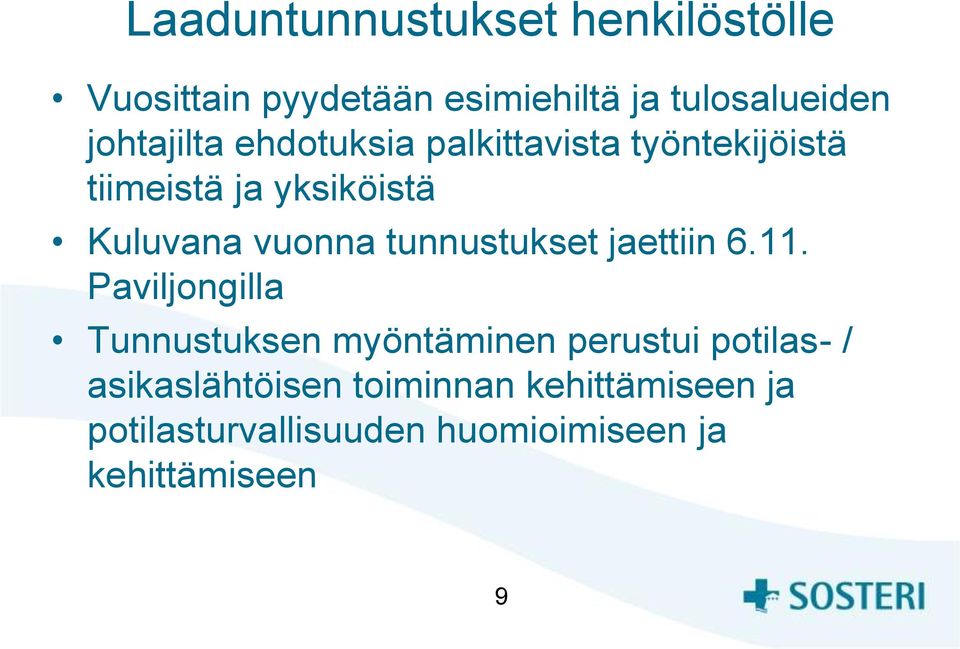 vuonna tunnustukset jaettiin 6.11.