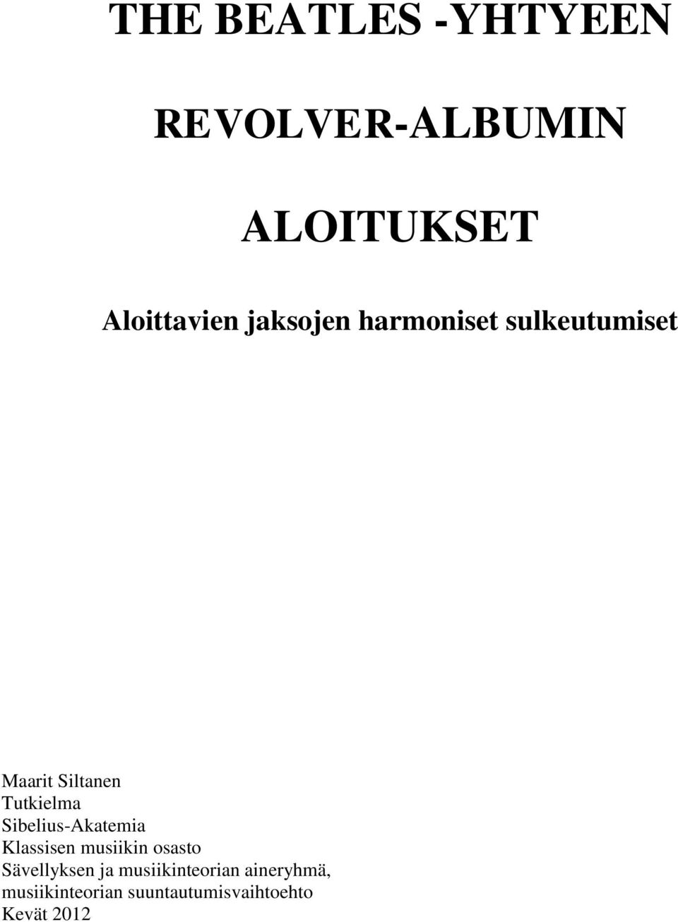 Sibelius-Akatemia Klassisen musiikin osasto Sävellyksen ja