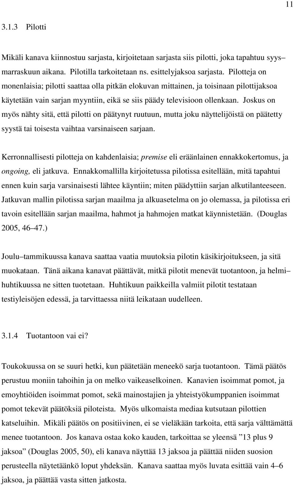 Dating pitkän matkan pilotti