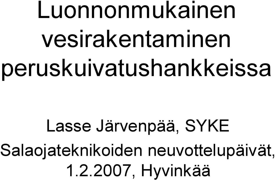 Järvenpää, SYKE