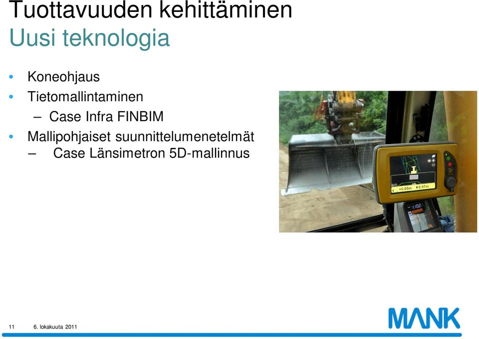 Tietomallintaminen Case Infra FINBIM