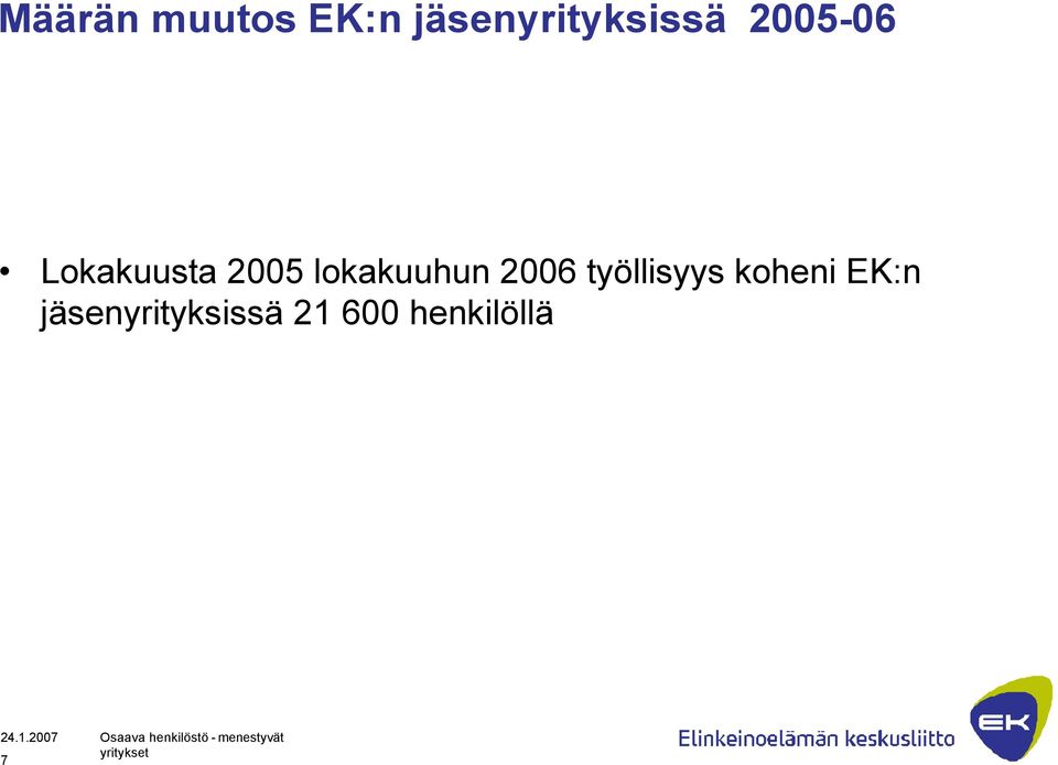 Lokakuusta 2005 lokakuuhun 2006