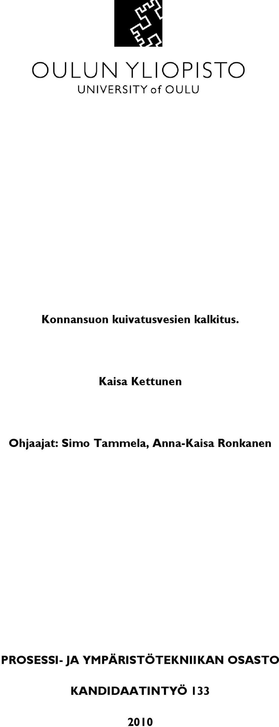 Anna-Kaisa Ronkanen PROSESSI- JA