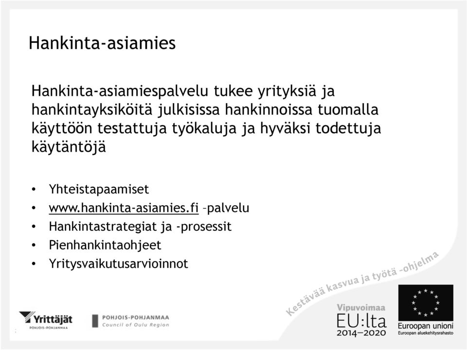 työkaluja ja hyväksi todettuja käytäntöjä Yhteistapaamiset www.