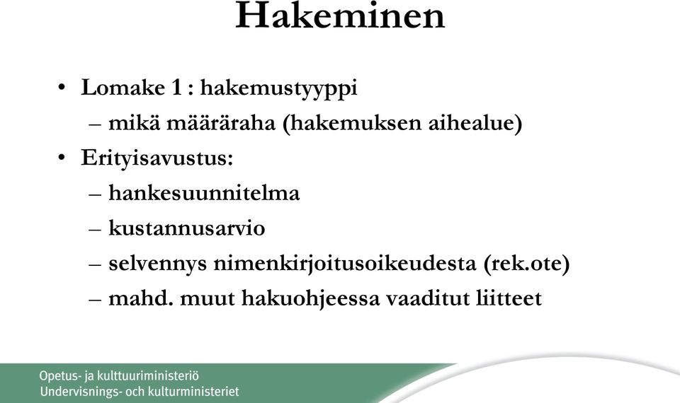 hankesuunnitelma kustannusarvio selvennys