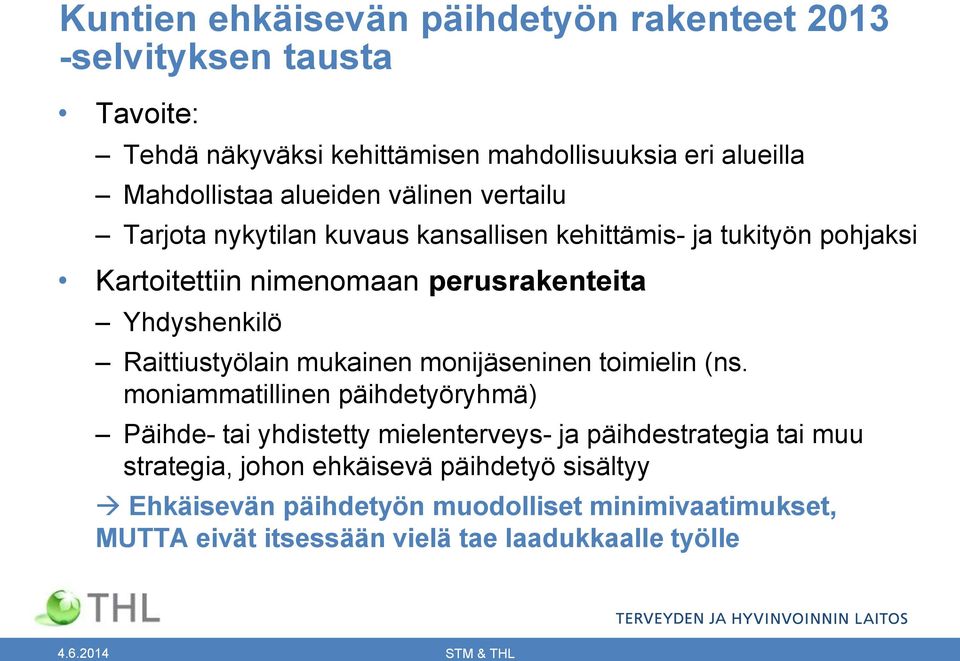 Raittiustyölain mukainen monijäseninen toimielin (ns.