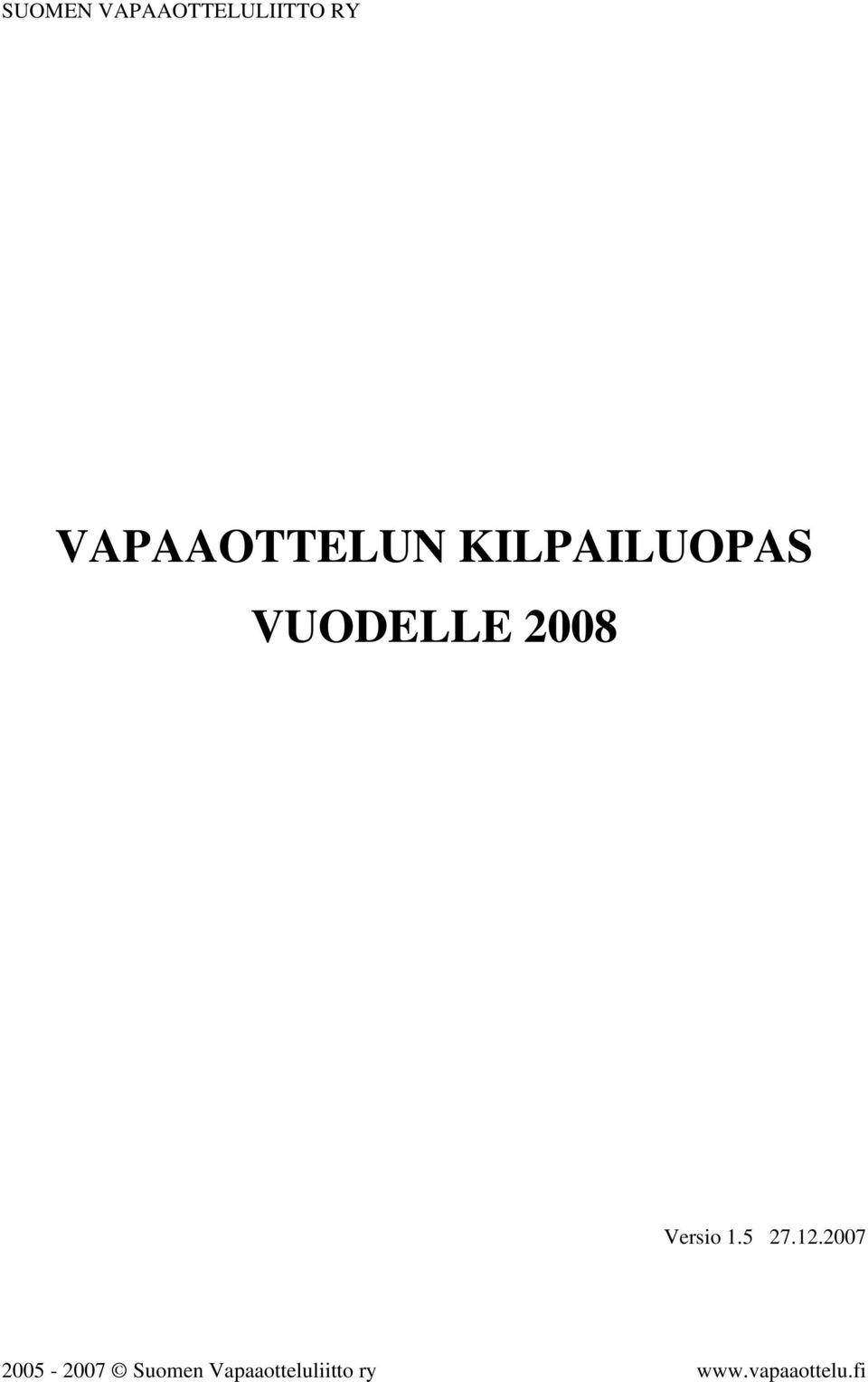 VAPAAOTTELUN