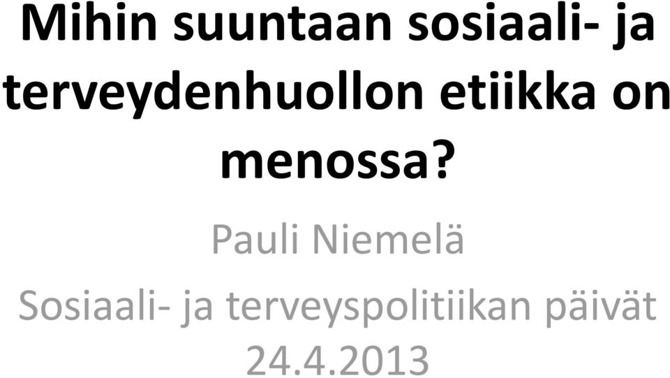 menossa?