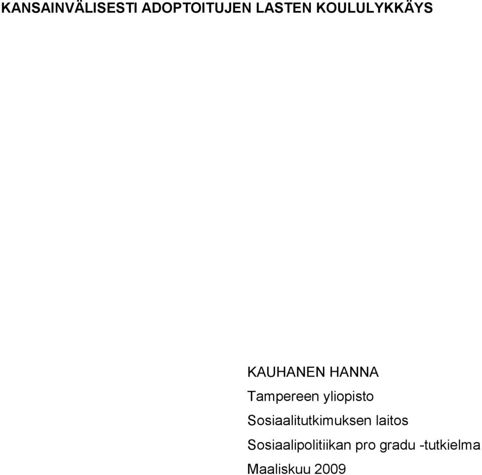 yliopisto Sosiaalitutkimuksen laitos
