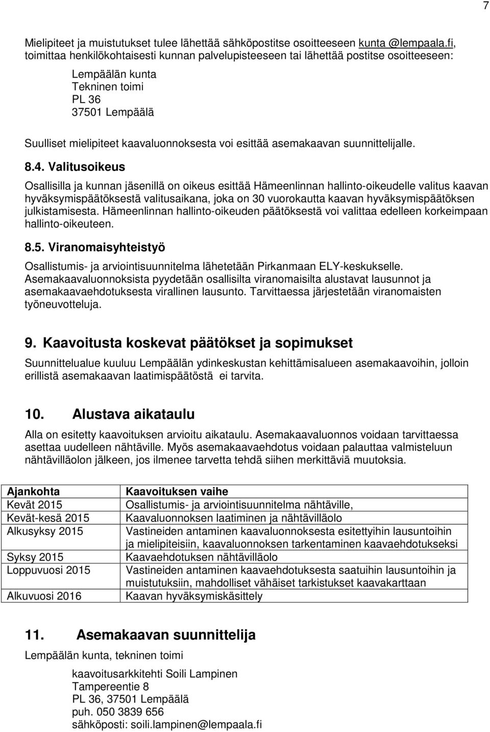 asemakaavan suunnittelijalle. 8.4.