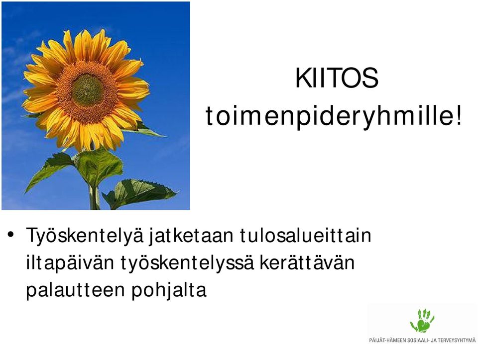 tulosalueittain iltapäivän