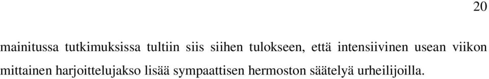 viikon mittainen harjoittelujakso lisää
