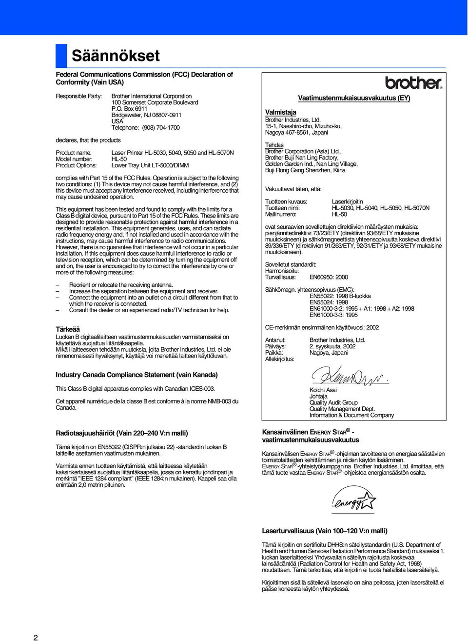 Tray Unit LT-5000/DIMM complies with Part 15 of the FCC Rules.