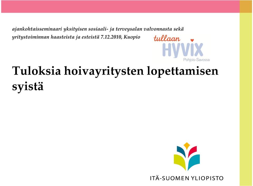 yritystoiminnan haasteista ja esteistä 7.12.