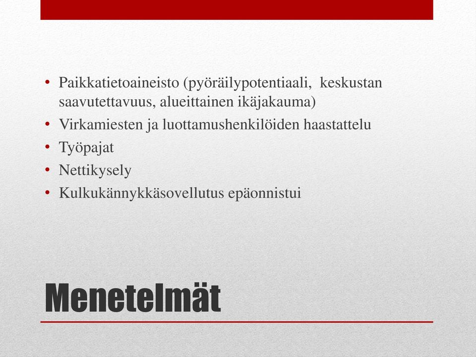 Virkamiesten ja luottamushenkilöiden haastattelu