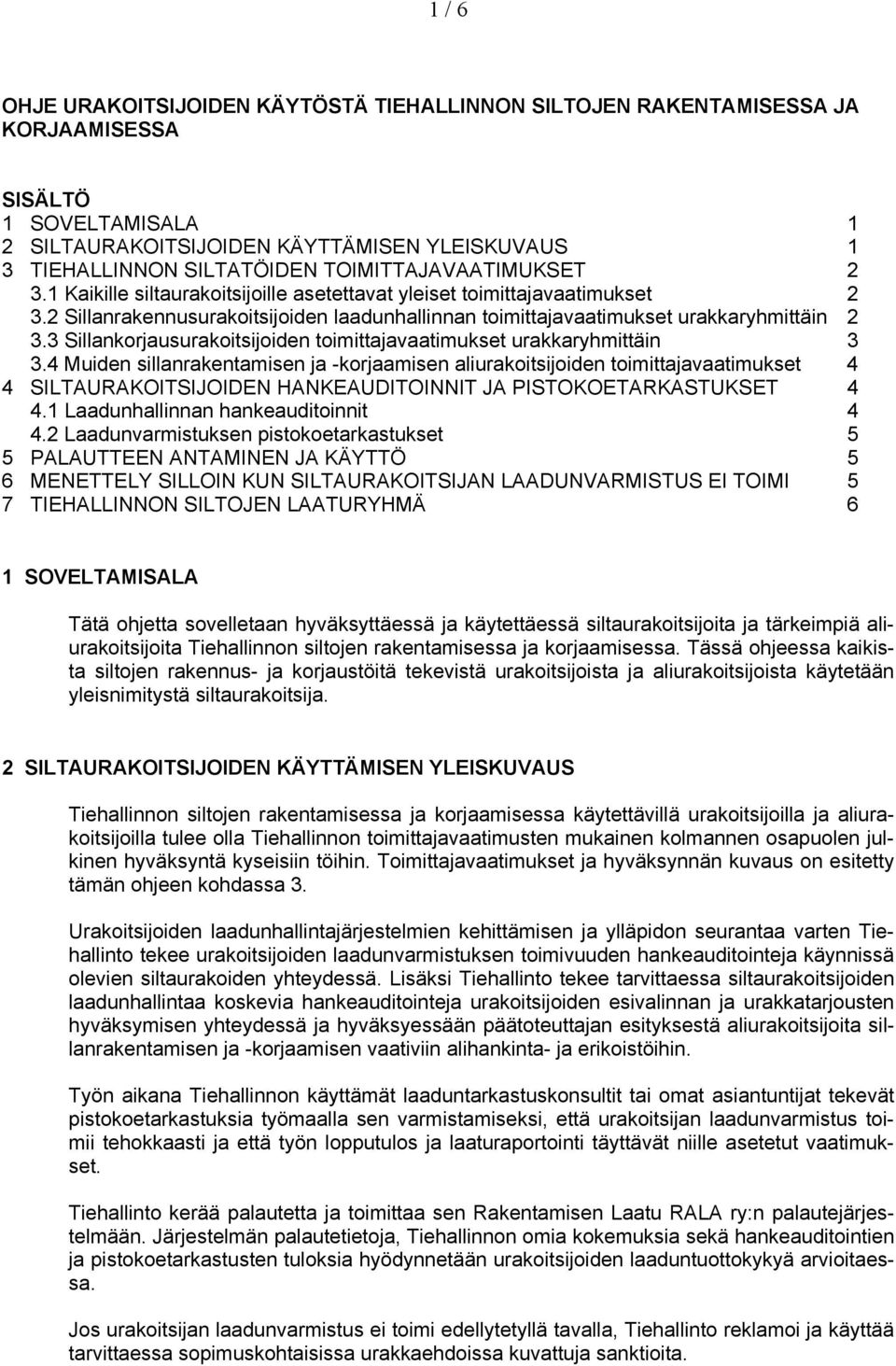 3 Sillankorjausurakoitsijoiden toimittajavaatimukset urakkaryhmittäin 3 3.