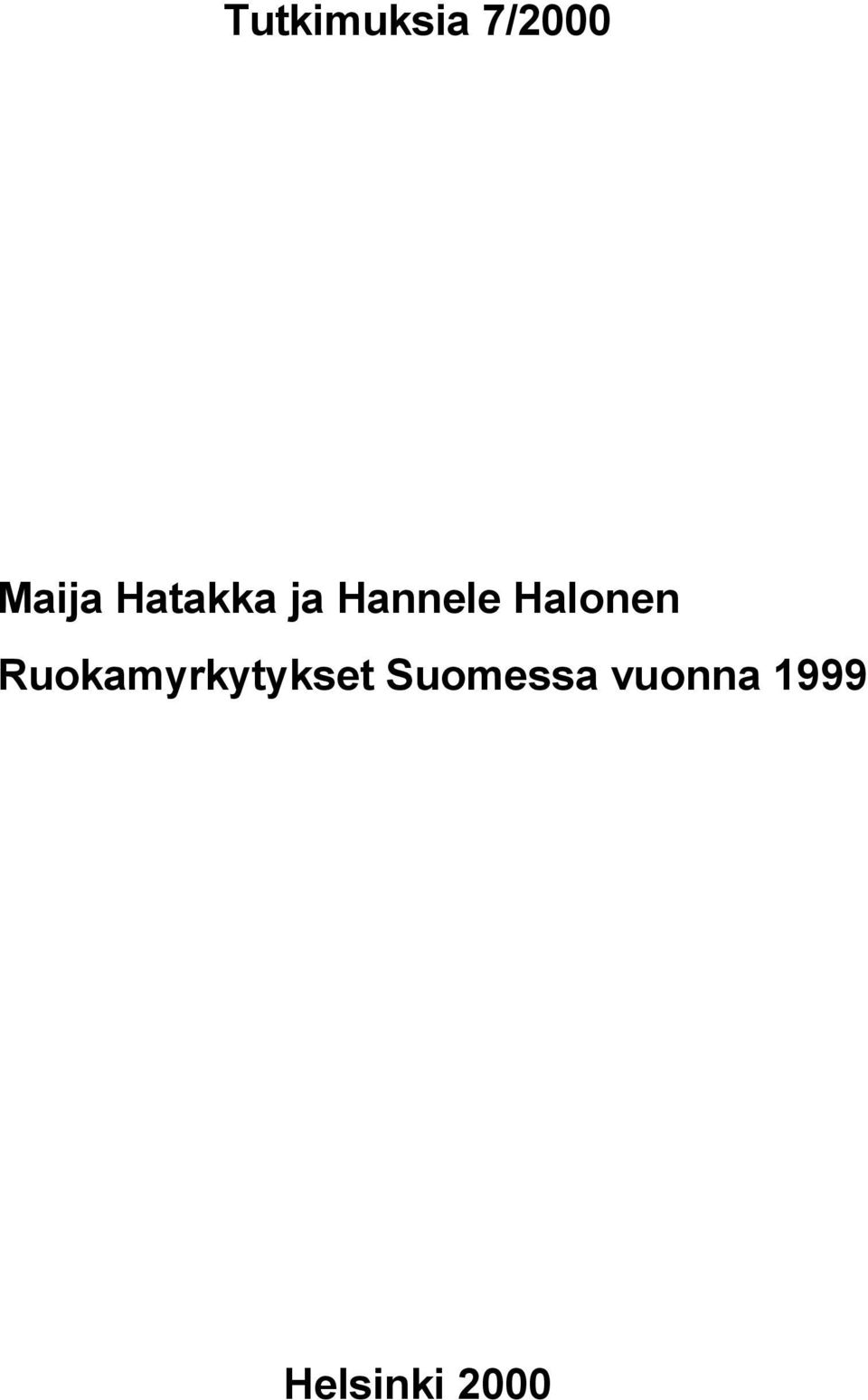 Halonen Ruokamyrkytykset