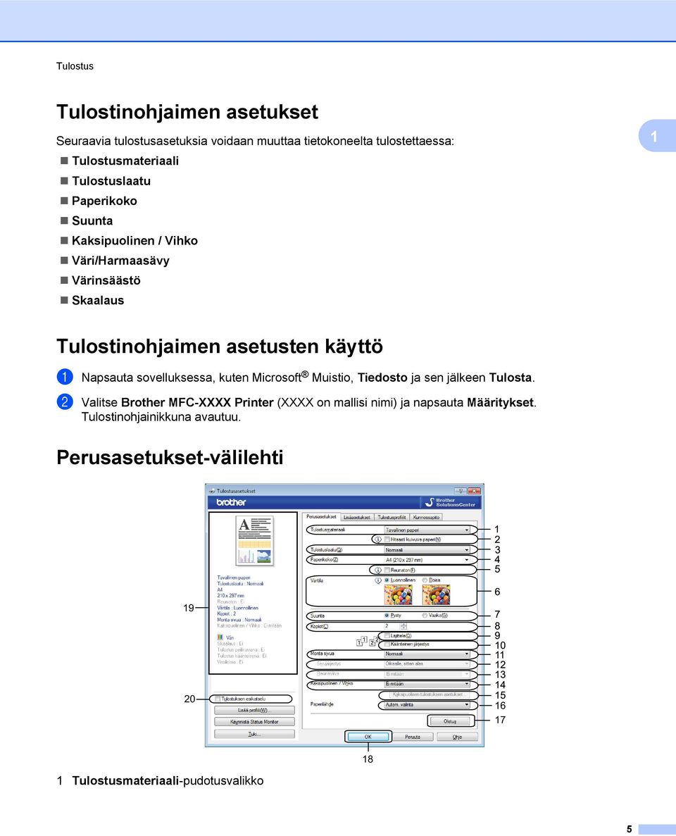 sovelluksessa, kuten Microsoft Muistio, Tiedosto ja sen jälkeen Tulosta.