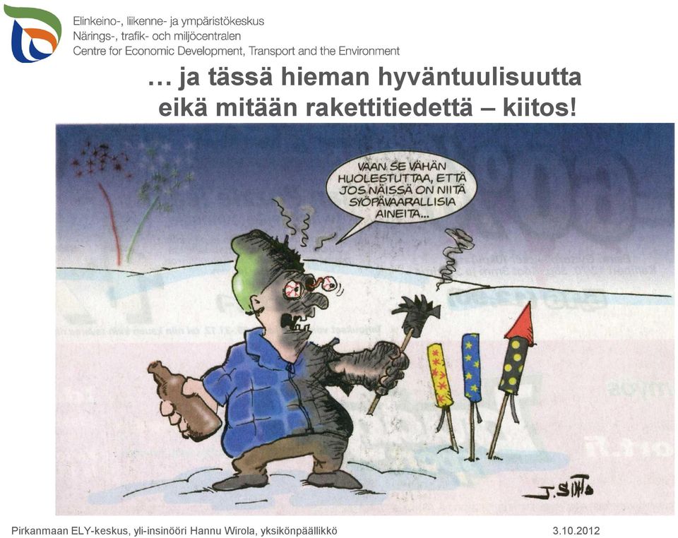 eikä mitään