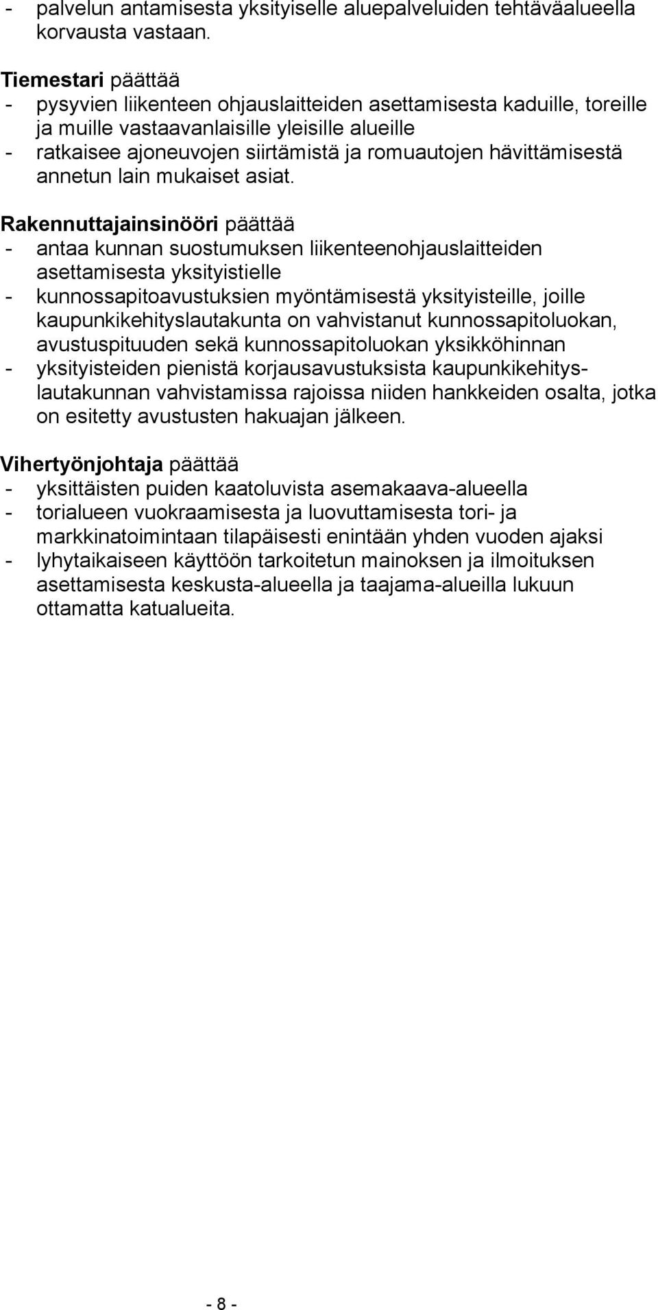 hävittämisestä annetun lain mukaiset asiat.