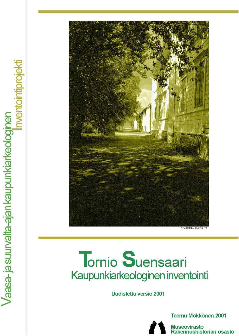 Kaupunieologinen inventointi Uudistettu