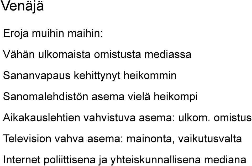 Aikakauslehtien vahvistuva asema: ulkom.