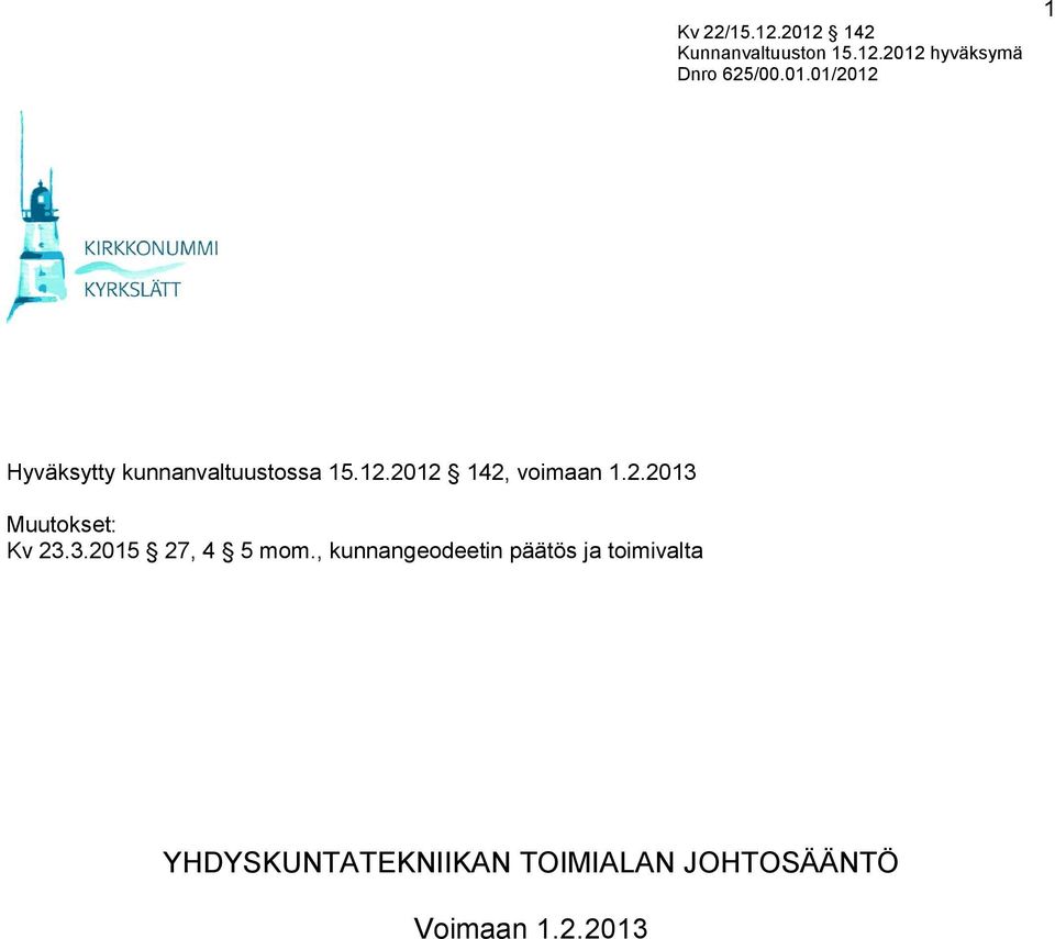 , kunnangeodeetin päätös ja toimivalta