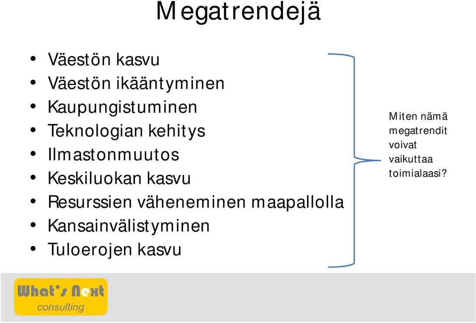 Keskiluokan kasvu Resurssien väheneminen maapallolla