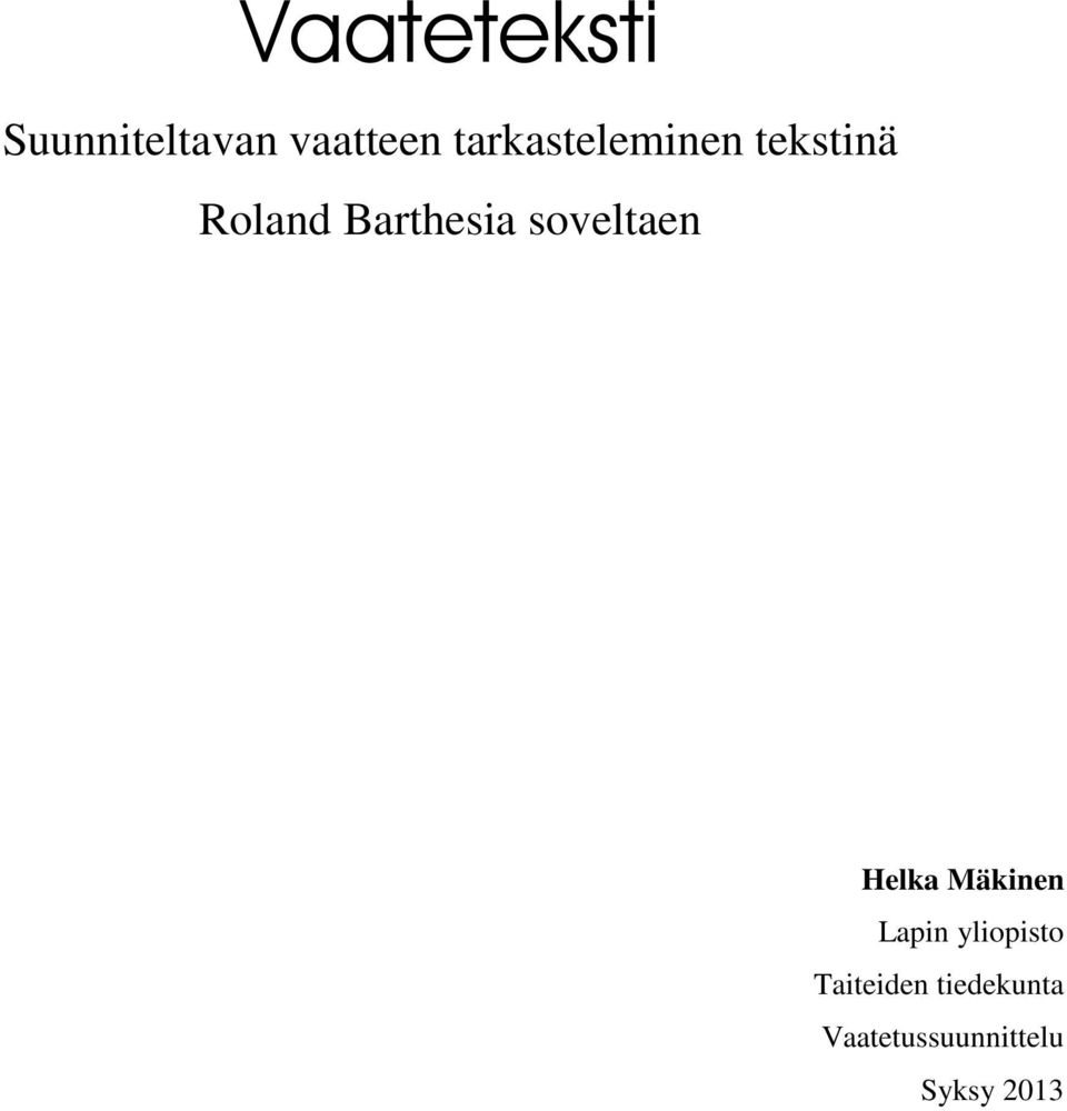 soveltaen Helka Mäkinen Lapin yliopisto