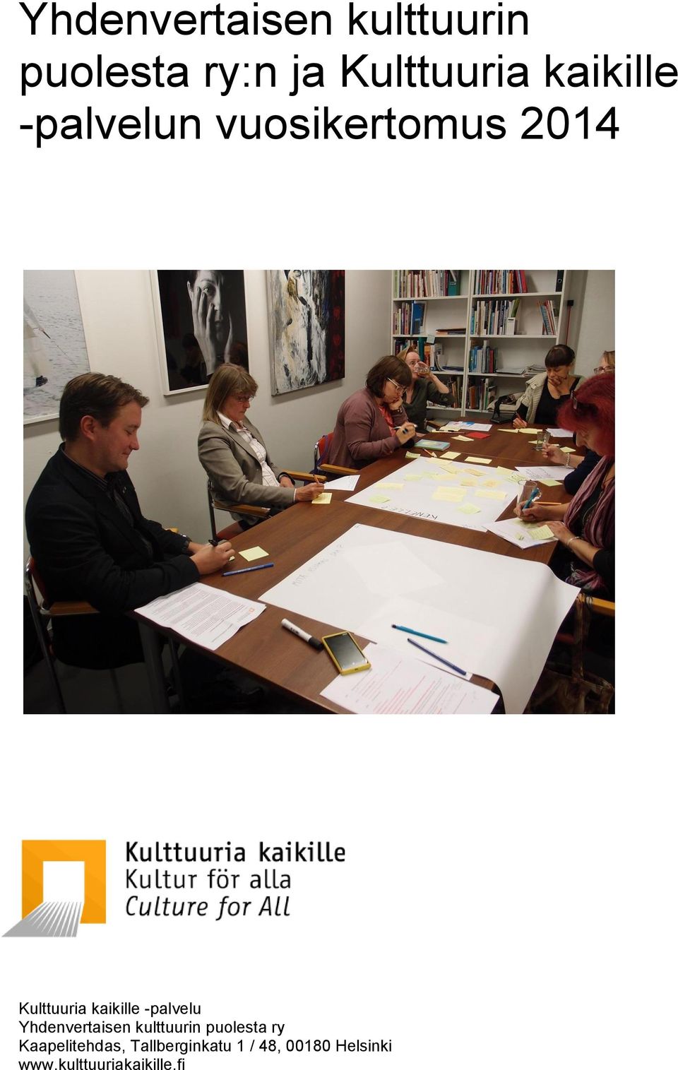 -palvelu Yhdenvertaisen kulttuurin puolesta ry