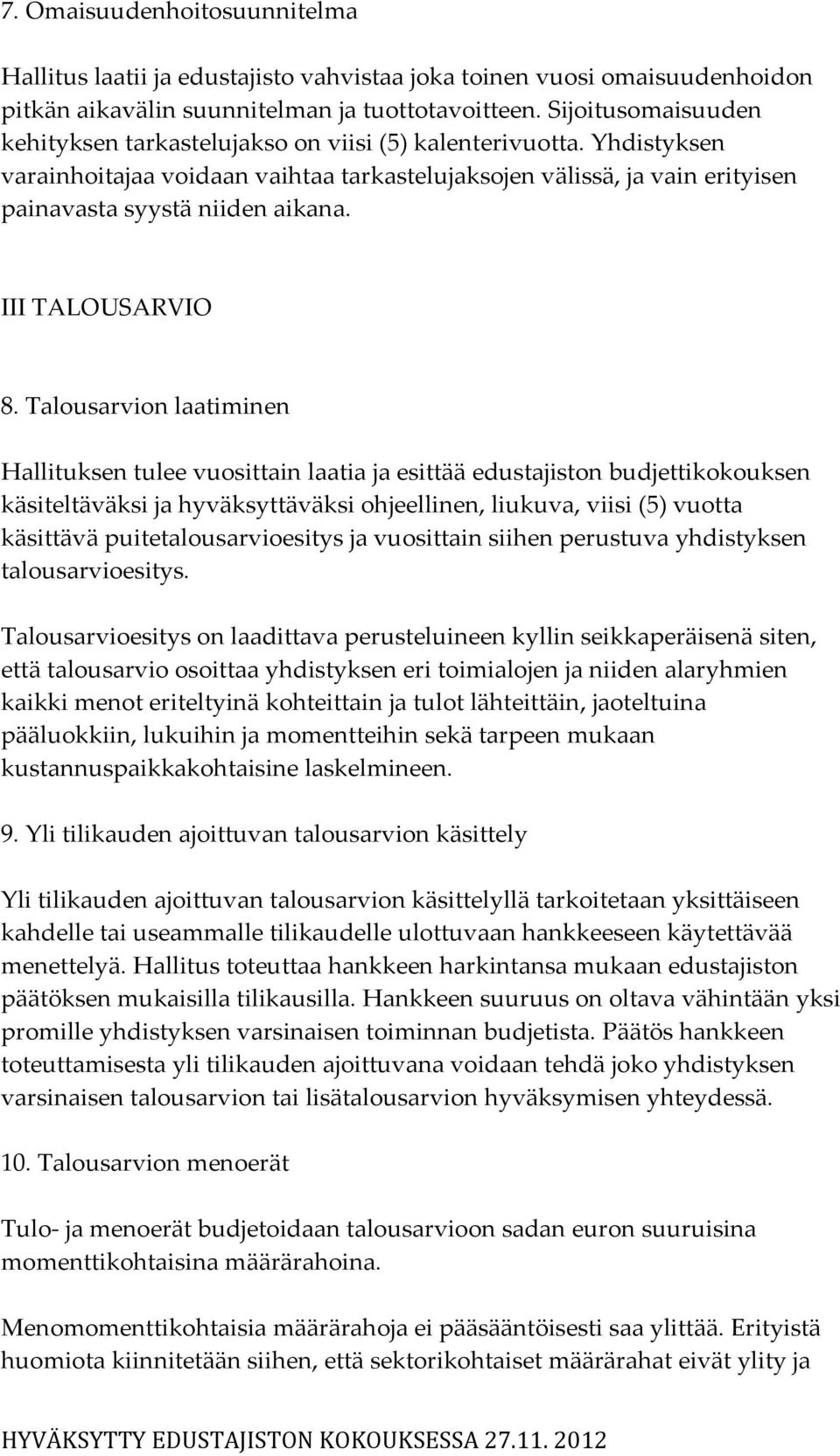 III TALOUSARVIO 8.