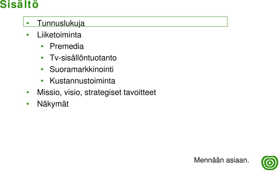 Suoramarkkinointi Kustannustoiminta