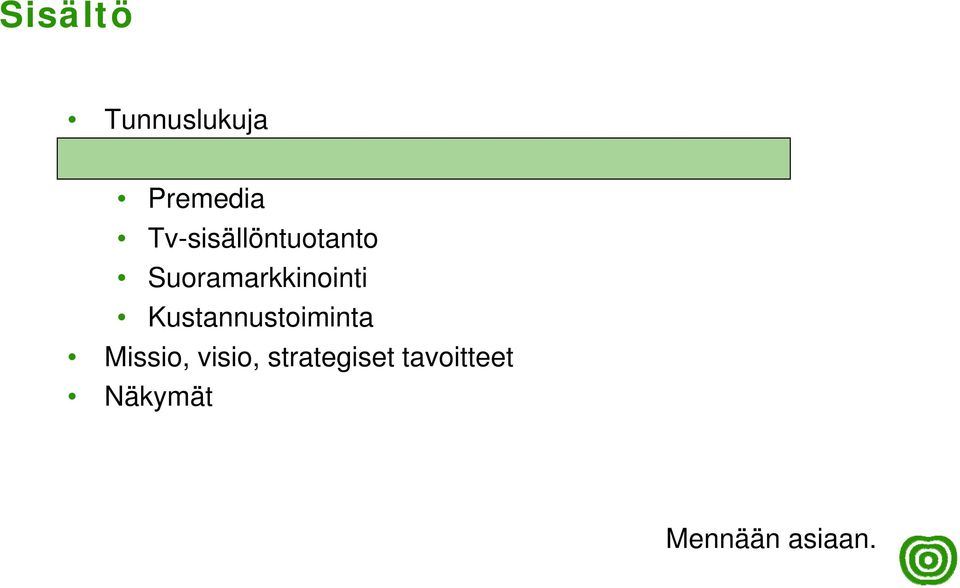 Suoramarkkinointi Kustannustoiminta