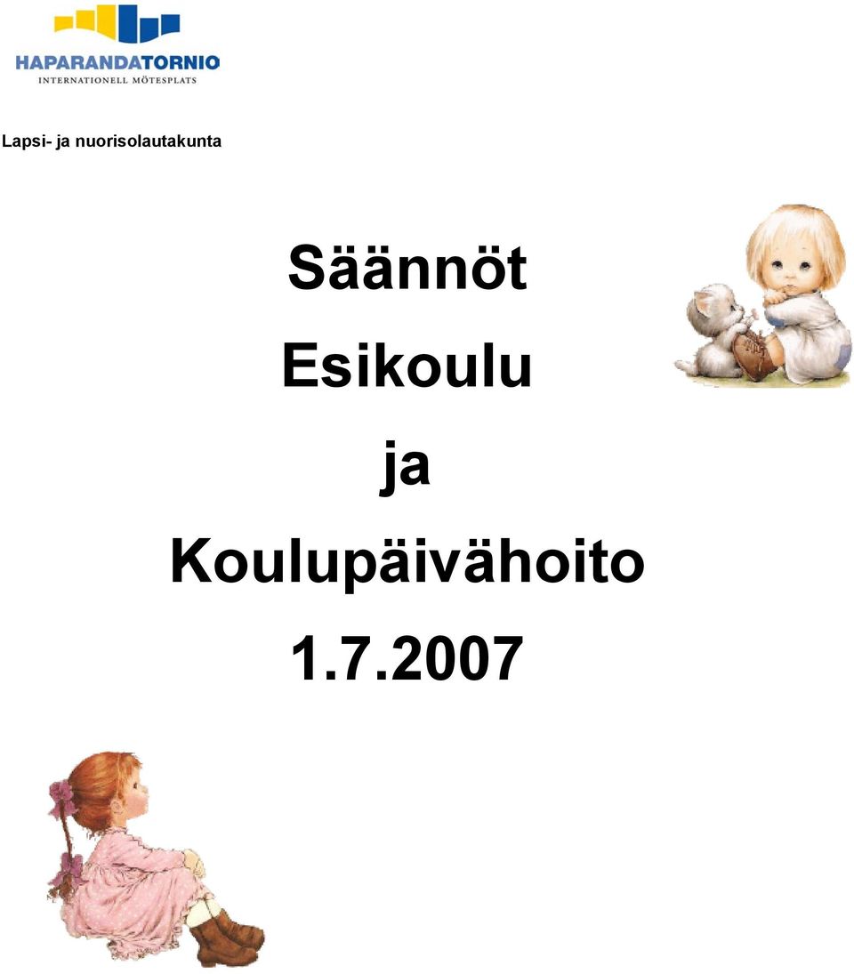 Säännöt Esikoulu