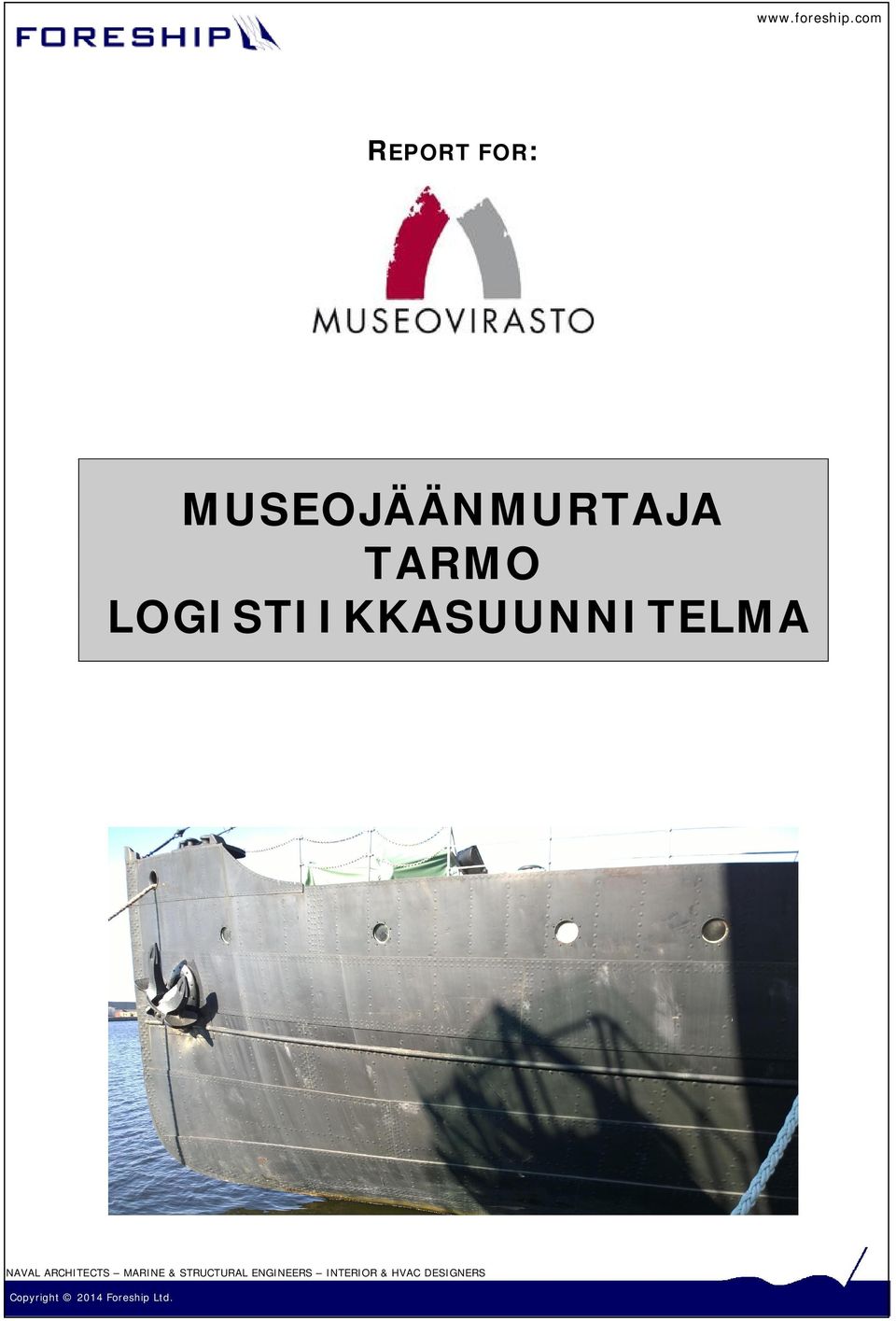 LOGISTIIKKASUUNNITELMA NAVAL ARCHITECTS