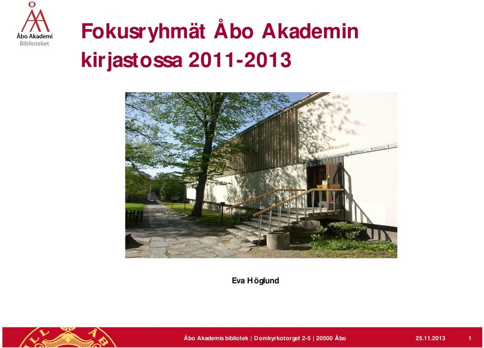 Höglund Åbo Akademis bibliotek