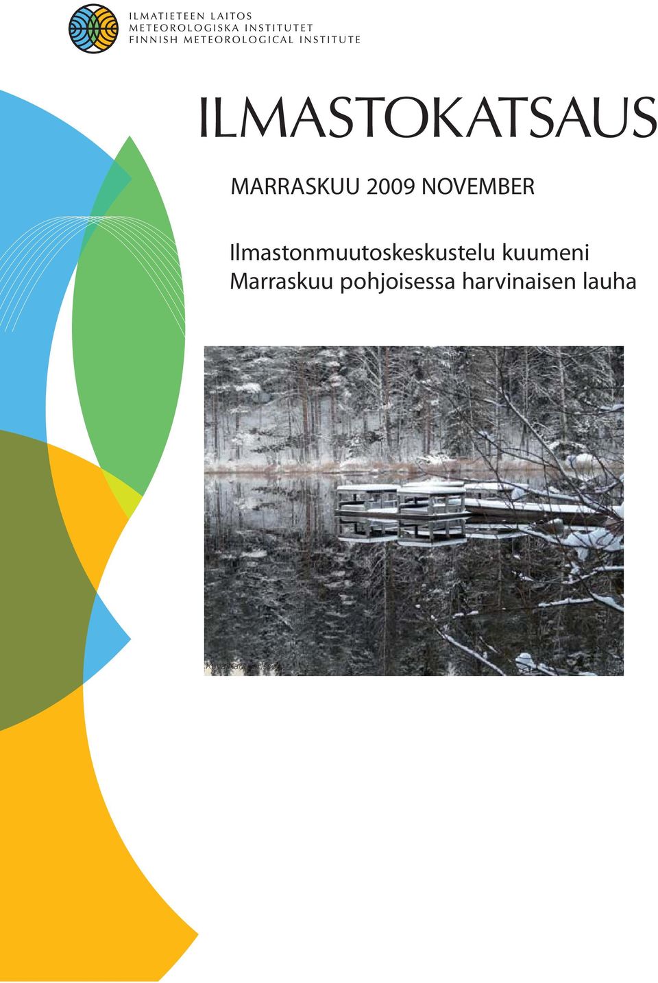Ilmastonmuutoskeskustelu kuumeni