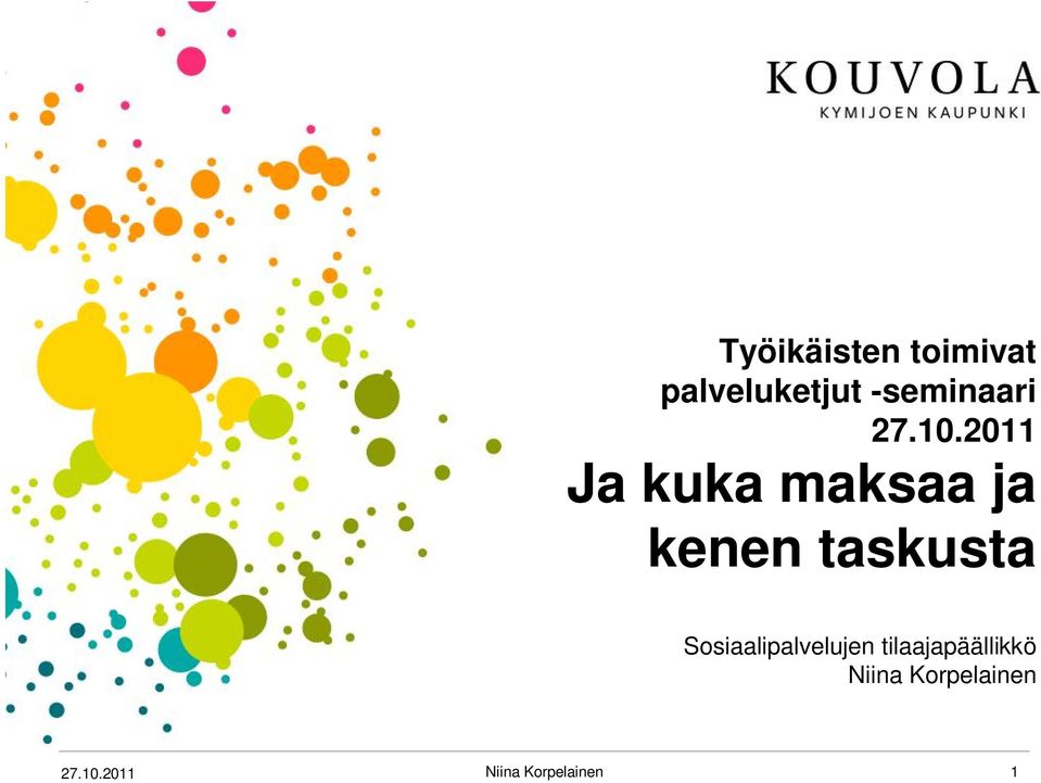 taskusta Sosiaalipalvelujen