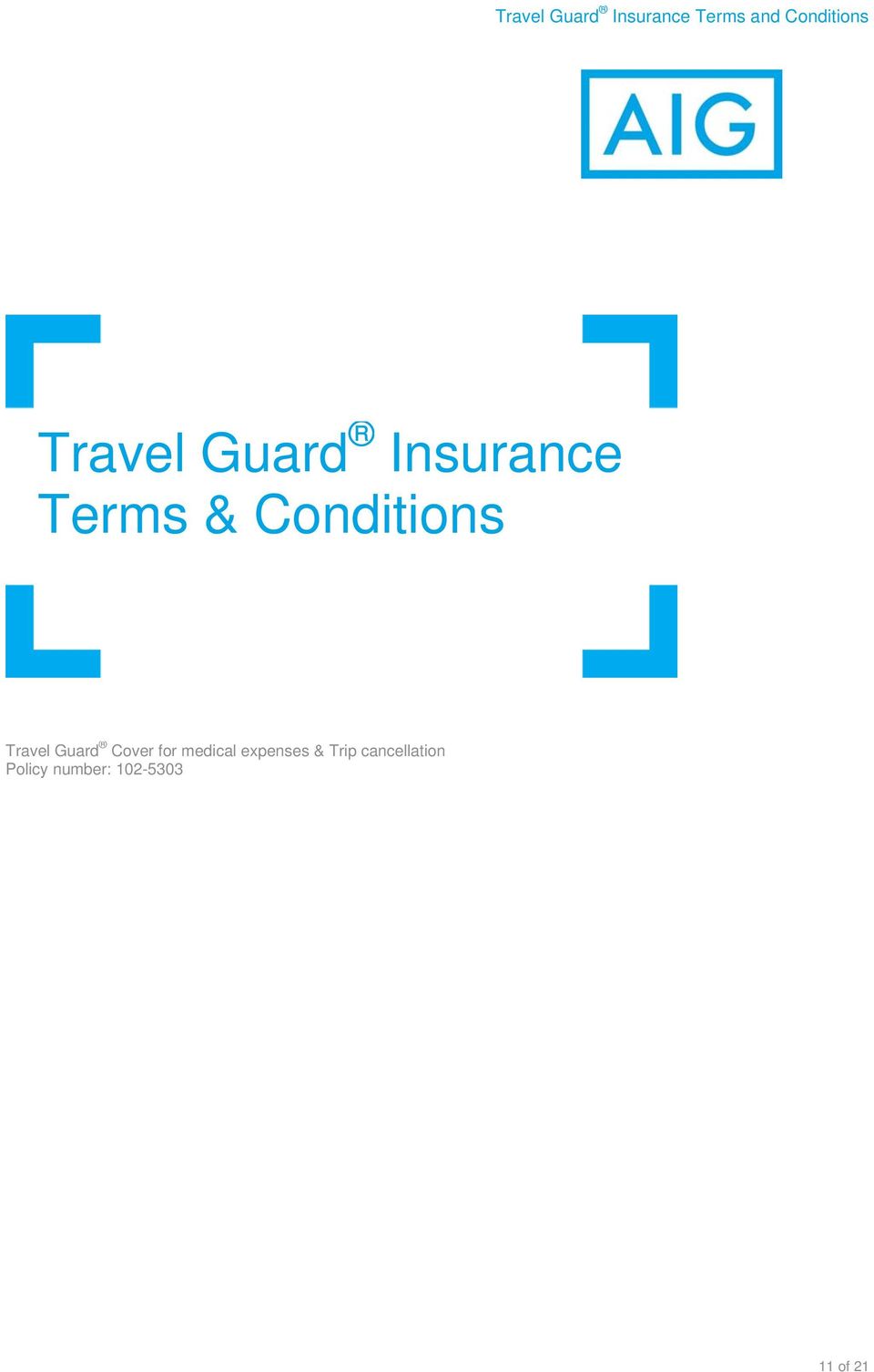 Travel Guard Cover for medical expenses &