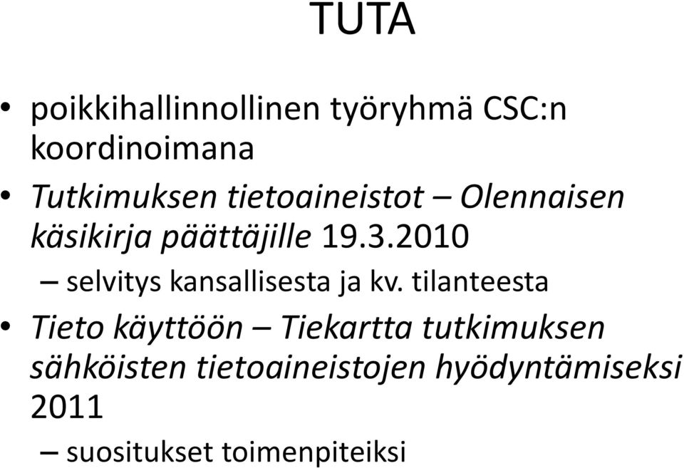 2010 selvitys kansallisesta ja kv.