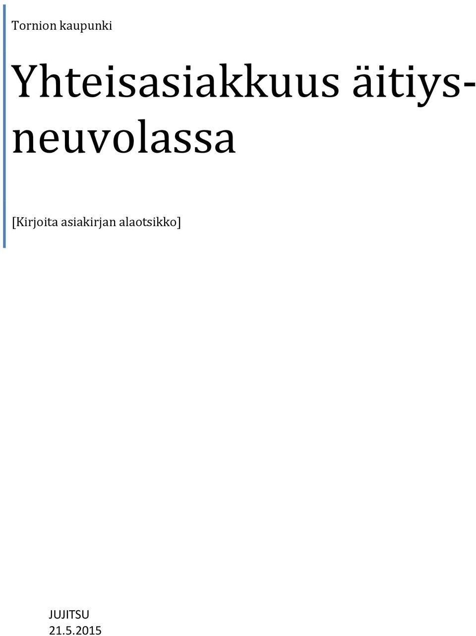 äitiysneuvolassa