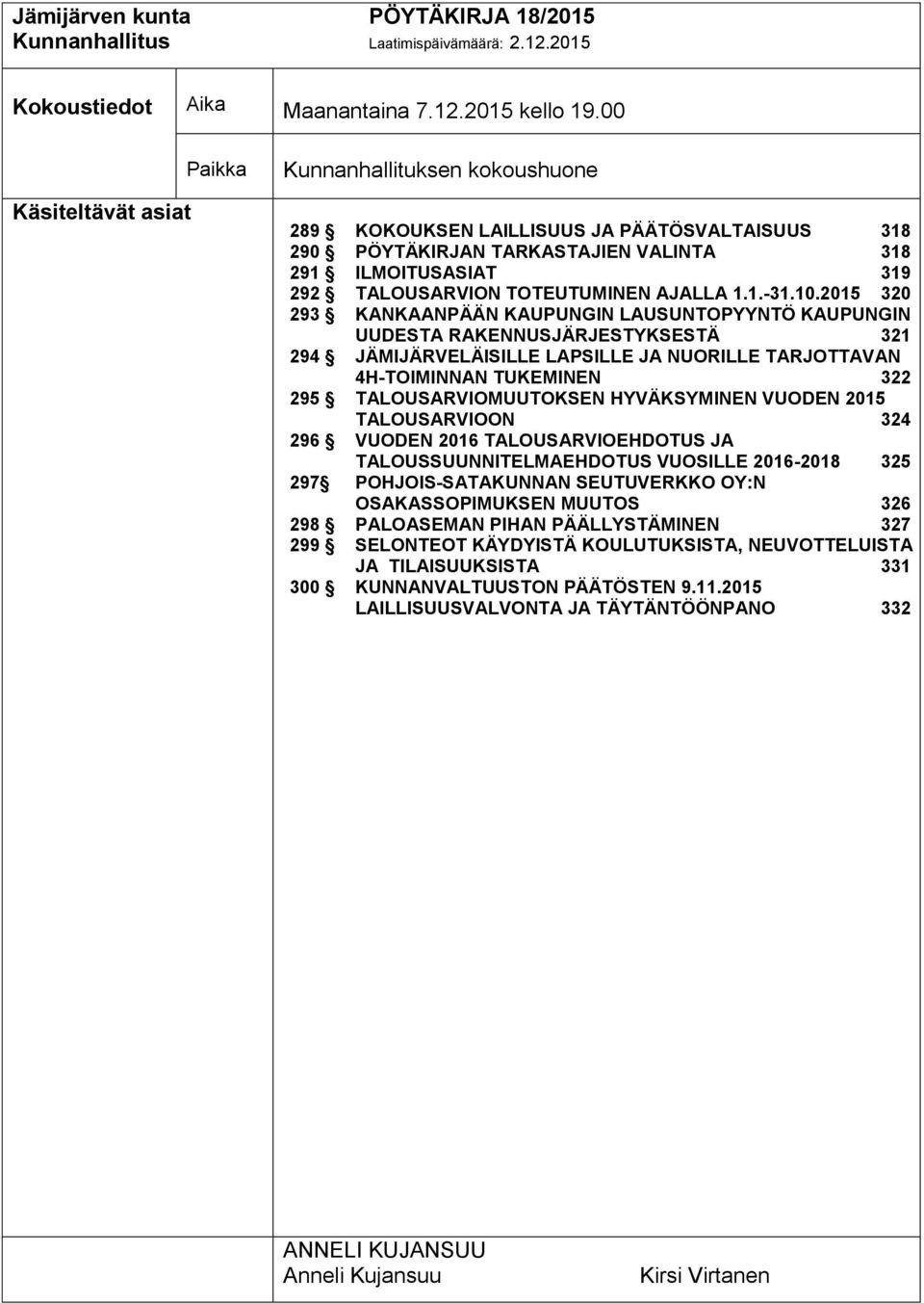 TOTEUTUMINEN AJALLA 1.1.-31.10.
