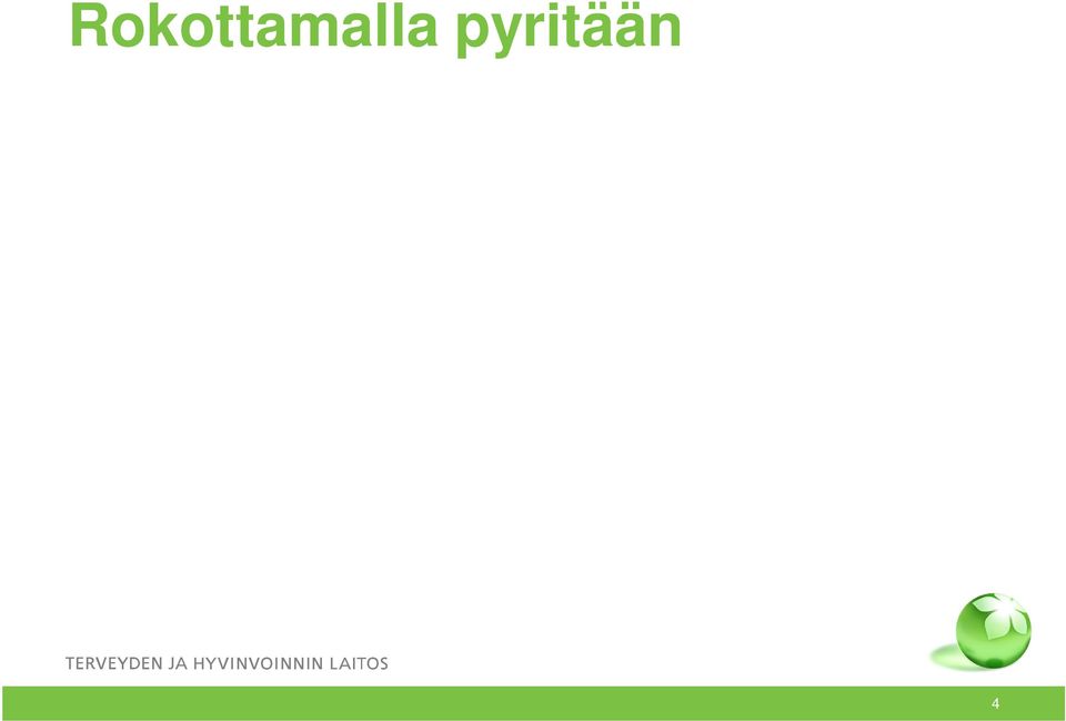 rokotettavaa mahdolliselta sairaudelta