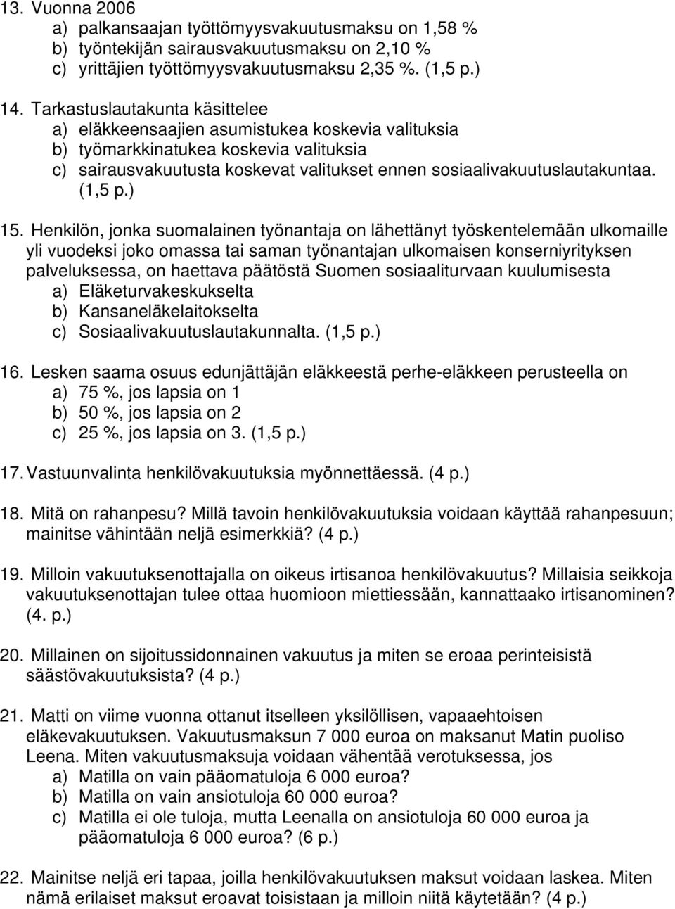(1,5 p.) 15.