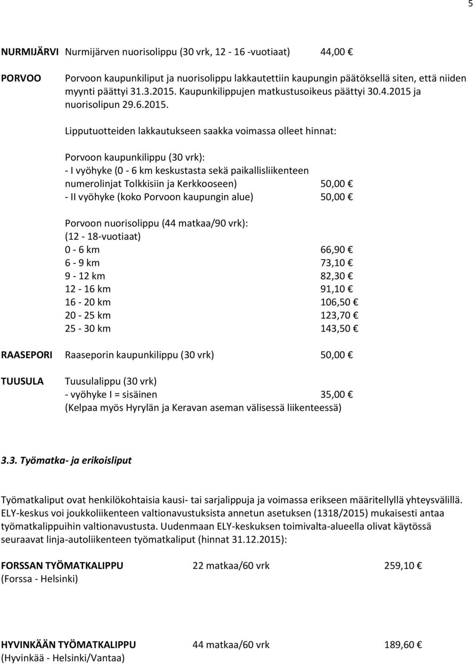 ja nuorisolipun 29.6.2015.