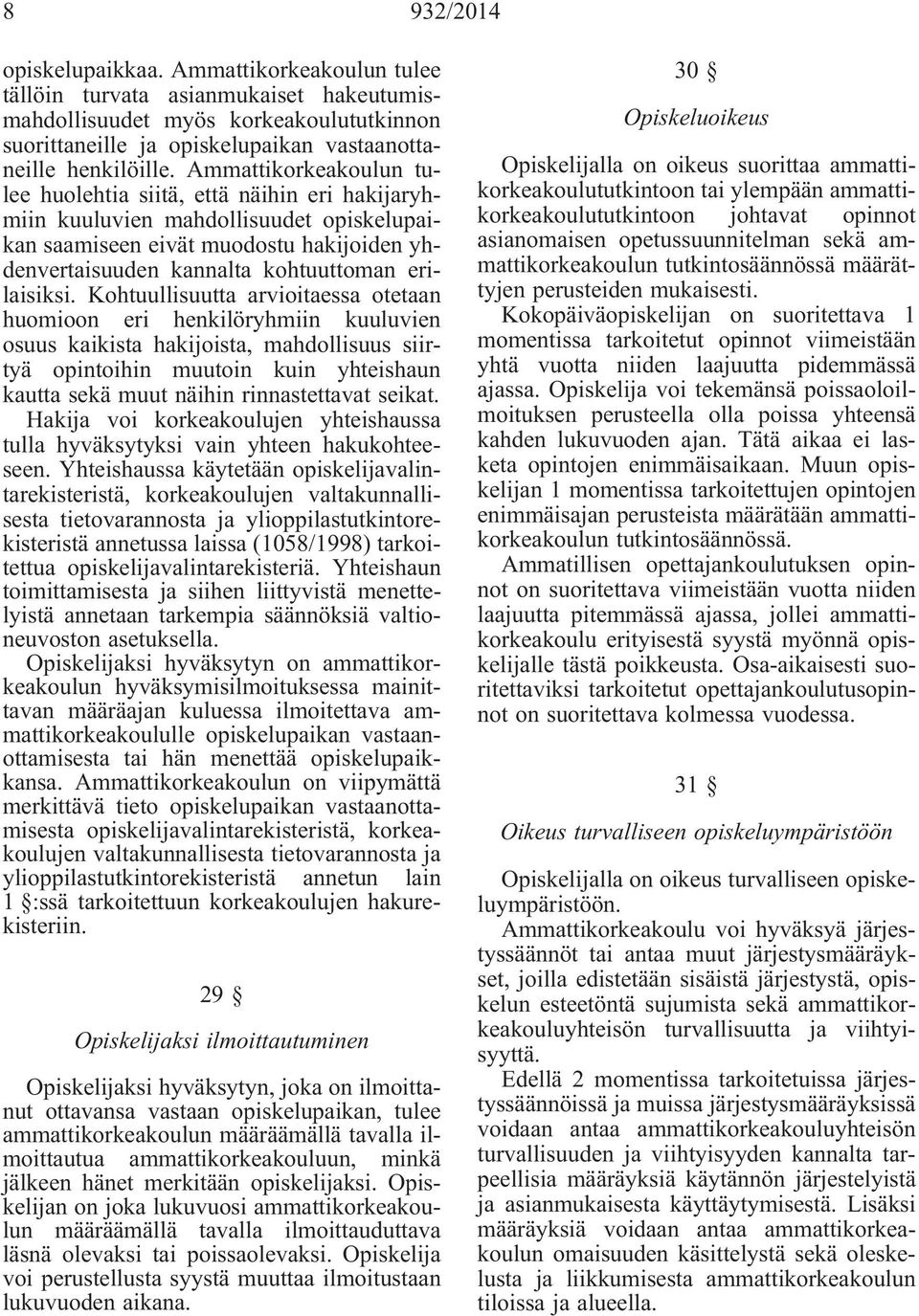 erilaisiksi.