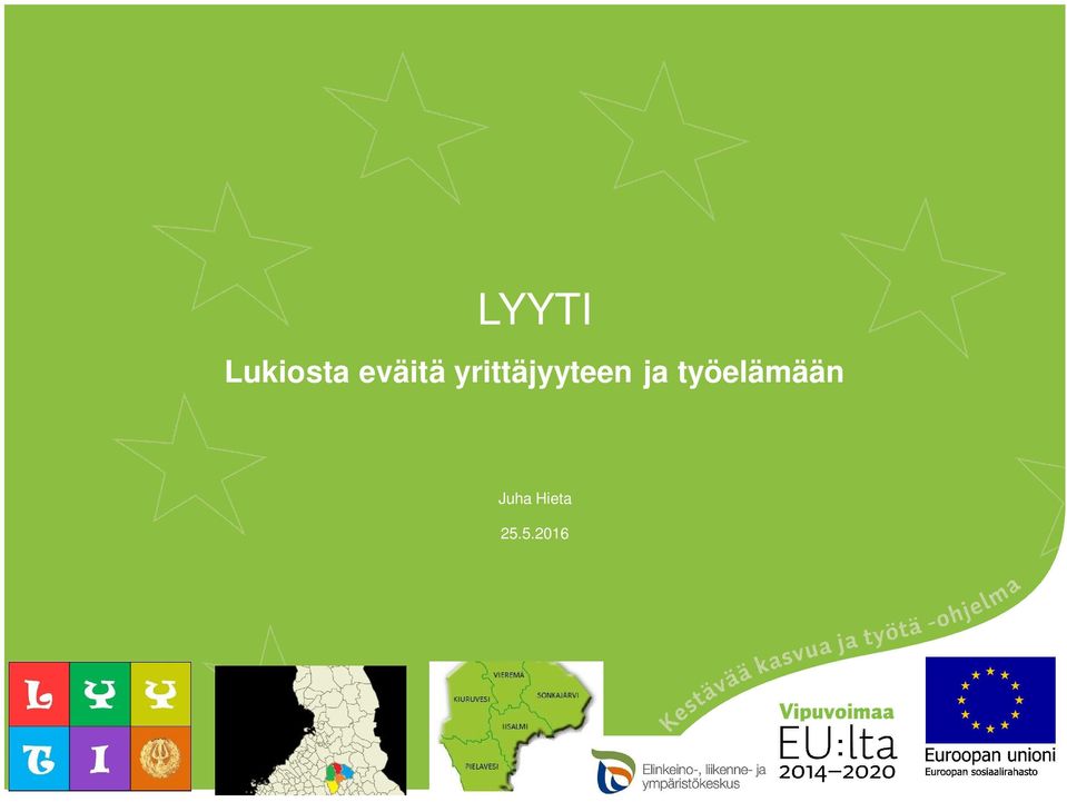 yrittäjyyteen ja