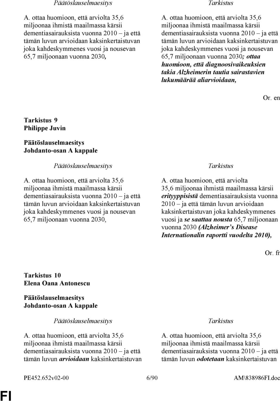 miljoonaan vuonna 2030, A.